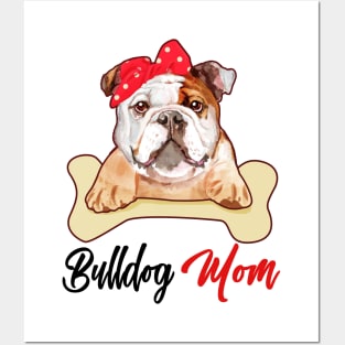 Bulldog Mom Dog Owner Mothers Day Gift Posters and Art